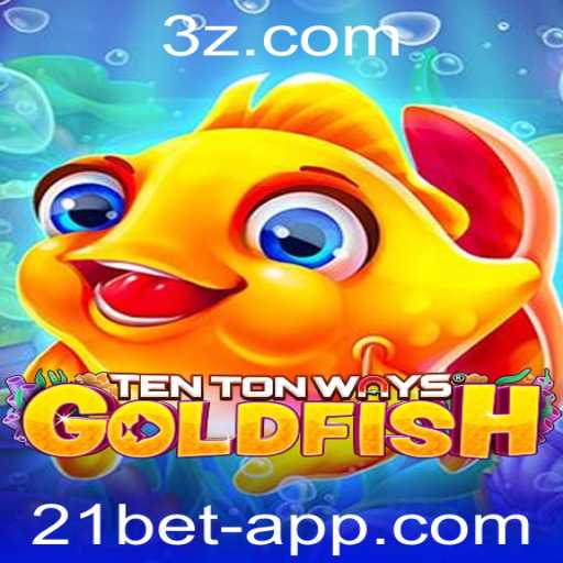 Descubra o Fascinante Jogo TenTonWaysGoldfish com 21bet