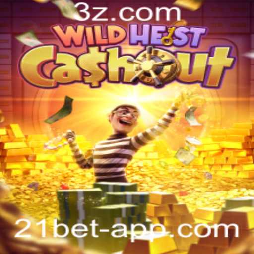 Explorando o Jogo WildHeistCashout: Diversão e Estratégia com 21bet
